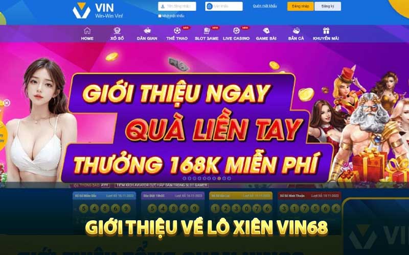 Giới thiệu về lô xiên Vin68